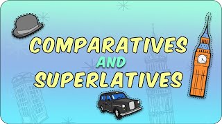 Comparatives And Superlatives [upl. by Atinehs]