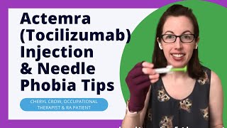 Whats it like to inject Actemra Tocilizumab for Rheumatoid Arthritis and Tips on Needle Phobia [upl. by Maurizia]