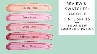 REVIEW amp SWATCHES BABO BOTANICALS LIP TINTS SPF 15  Integrity Botanicals [upl. by Talia603]