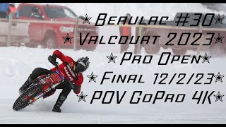 Grand Prix Valcourt 2023 Beaulac 30 Final Pro Open 11223 [upl. by Yssirk]