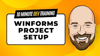 3 WinForms Setup Tasks You Should Do Right Away in 10 Minutes or Less [upl. by Tod]