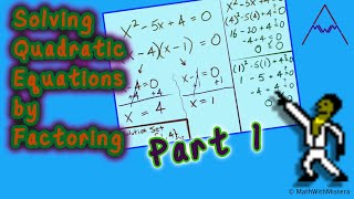 Solving Quadratic Equations by Factoring Part 1 of 4 [upl. by Duntson]