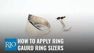 How to Apply Ring Guard Ring Sizers [upl. by Azmah]