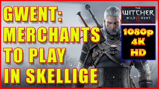 Witcher 3  Gwent Players in Skellige NPCs Traders Merchants etc  4K Ultra HD [upl. by Wettam]