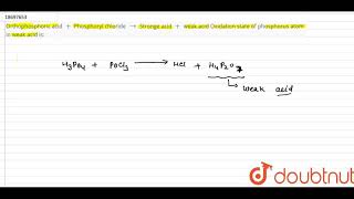 Orthophosphoric acid  Phosphoryl chloride rarr Stronge acid  weak acid Oxidation state [upl. by Rede]