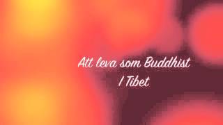 Att leva som Buddhism Projekt 2012 [upl. by Adnilrem123]