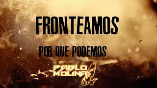 FRONTEAMOS POR QUE PODEMOS ✘ PABLO MOLINA [upl. by Anauqed]