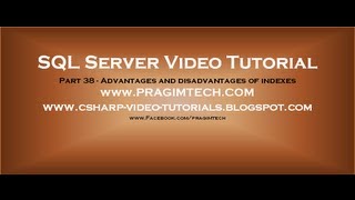 Advantages and disadvantages of indexes in sql server Part 38 [upl. by Airlee601]