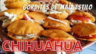 DELICIOSAS GORDITAS DE MAÍZ RELLENAS DE PAPA COL Y TOMATE ESTILO quotEL PASITOquot CHIHUAHUA [upl. by Bohon]