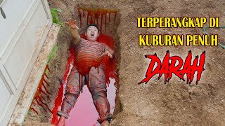 IBNU TERPERANGKAP DI KUBURAN PENUH DARAH [upl. by Ennairrac161]