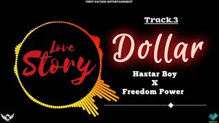 HastarBoyDollarFeatFreedom powerOfficial Audio [upl. by Ocin]