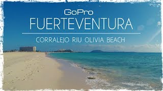 Fuerteventura Corralejo RIU Oliva Beach GoPro [upl. by Annaid239]