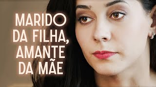 😱Ele Traiu com a Própria Mãe Dela  Filme dublado completo  Filme romântico em Português [upl. by Thebazile]