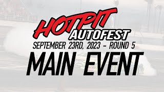 HOTPIT Autofest HPAF 2023  Round 5  Top 16 to Finals  Orange Show Speedway [upl. by Cherianne]