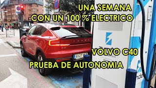 🚗🚗Volvo C40 100 EV coche de sustitución y lo probamos una semana 🚗🚗 [upl. by Xenos682]