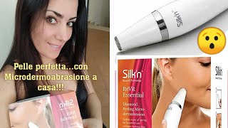 PELLE PERFETTA CON SILKN MICRODERMOABRASIONE A CASA  silkn microdermoabrasione [upl. by Crisey616]