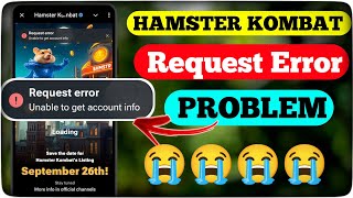 Request Error Unable to Get Account Info Problem in Hamster Kombat  Hamster Kombat Not Opening [upl. by Icak]