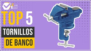 Tornillos de banco  Top 5  CuálElijo [upl. by Giesecke306]