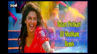 Balam Pichkari Remix  DJ Shubham  Ranbir  Deepika  Holi Special Song 2024 [upl. by Thema]