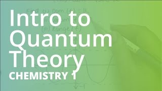 Intro to Quantum Theory  Chemistry CHEM101 [upl. by Keily588]