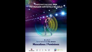 Campeonato Nacional de Patinagem Artística no Gelo 2024 [upl. by Terag300]