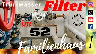 Trinkwasserfilter im 52 Familienhaus  Das Leben als Heizungsbauer [upl. by Isak736]