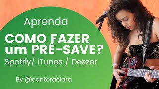 Como Fazer um PRE SAVE  Aprenda nesse Tutorial Veja a Descrição [upl. by Enilrae423]