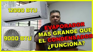 Como Instalar un evaporador de mayor capacidad que el condensador [upl. by Baker]