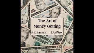 The Art of Money Getting by P T Barnum Full Audiobook [upl. by Jermain]