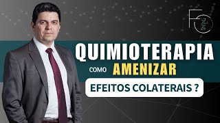 COMO AMENIZAR os efeitos colaterais da QUIMIOTERAPIA [upl. by Anitra]