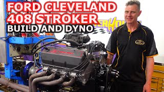 FORD CLEVELAND 408 CUBE BUILD AND DYNO  Iconic Engine Series [upl. by Kalfas712]