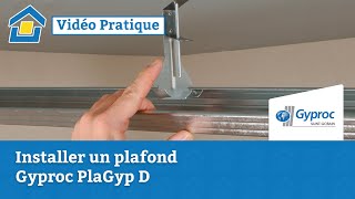 How to Installer un plafond Gyproc PlaGyp D [upl. by Adnot]