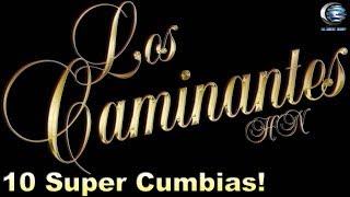 Los Caminantes HN  10 Super Cumbias Disco Completo [upl. by Corby]