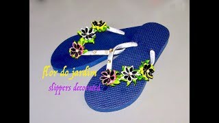 DIY  Havaianas Customizadas  slippers decorated with flowers [upl. by Fortuna54]