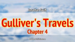 Gullivers Travels Audiobook Chapter 4 [upl. by Azyl]