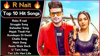 Best Of R Nait Songs  Latest Punjabi Songs R Nait Songs  All Hit Of R Nait Songs  R Nait Jukebox [upl. by Katha136]