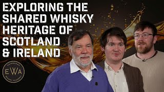 Exploring the Shared Whisky Heritage of Scotland amp Ireland [upl. by Uri]