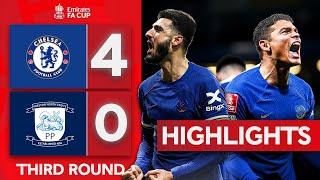 Chelsea Hit Four Past Preston  Chelsea 40 Preston North End  Highlights  Emirates FA Cup 202324 [upl. by Rosita]