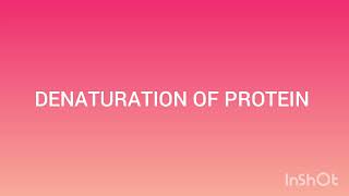 DENATURATION OF PROTEIN  Manyas Biology [upl. by Corny]