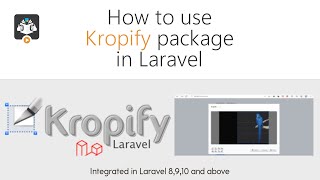 How to use Kropify Package in Laravel [upl. by Romie119]