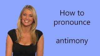 How to pronounce antimony [upl. by Witcher]