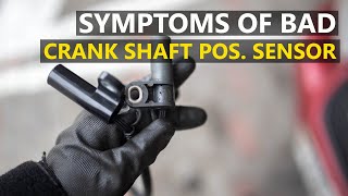 Bad Crankshaft Position Sensor  Symptoms Explained  Signs of bad Crank Sensor in your car [upl. by Lolita462]