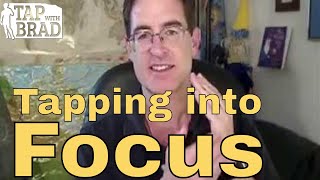 Tapping into Focus  Tapping with Brad Yates [upl. by Heidi]