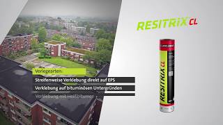 RESITRIX® CL  Die klassische EPDMBahn für die Untergrundverklebung mit PUKleber [upl. by Porty148]