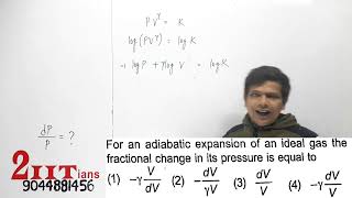 THERMODYNAMICS For an adiabatic expansion of an ideal gas the fractional change in it [upl. by Farrar]