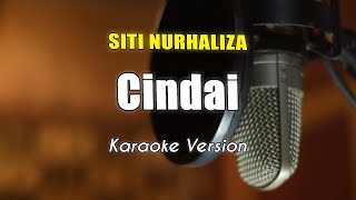 Cindai Karaoke Siti Nurhaliza By Bening Musik [upl. by Dewie]