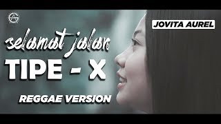 SELAMAT JALAN KAWAN  REGGAE VERSION by jovita aurel [upl. by Eolhc43]