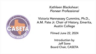 quotKathleen Blackshear Pioneer Professionalquot Presentation by Victoria Hennessey Cummins PhD [upl. by Aiela]