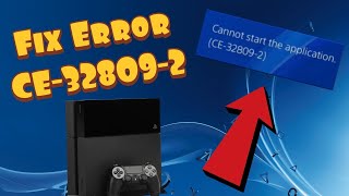 How To Fix PS4 Error CE328092  Cannot Start Application Error [upl. by Lebasiairam40]