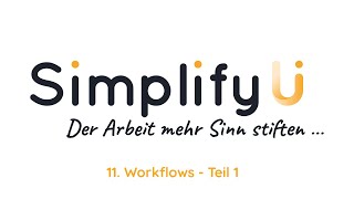 11 Workflows  Teil 1 [upl. by Ayanej]